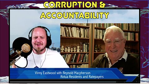 Corruption and Accountability, Reynold Macpherson from Rotorua Residents and Ratepayers