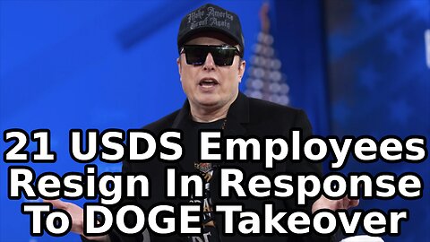 21 USDS Employees Resign In Response To DOGE Takeover