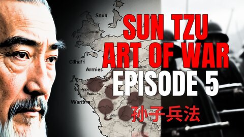 🐉 SUN TZU ♟️SOBRE LA FIRMEZA [EP. 5] [Pt. 2]