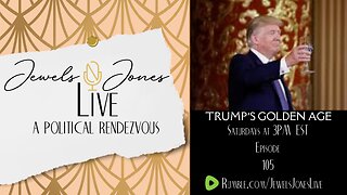 TRUMP'S GOLDEN AGE | A Political Rendezvous - Ep. 105