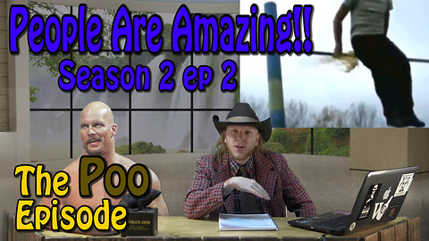 People Are Amazing s2e2 Shit episode