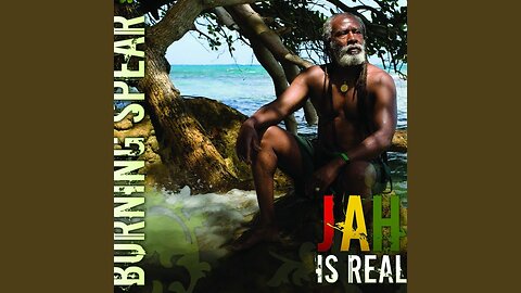 Burning Spear - JAH IS REAL (Official Lyrics) | Grammy-Winning Roots Reggae Classic