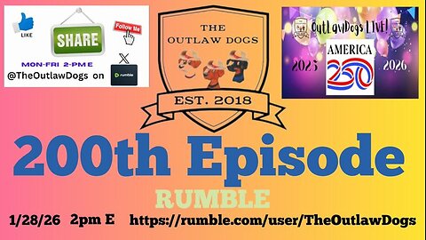 OutLawDogs LIVE!-Episode 200, Extravaganza!!!