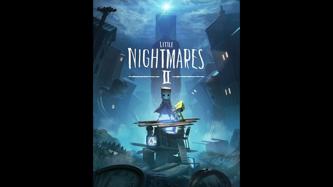 little nightmare 2 part 1