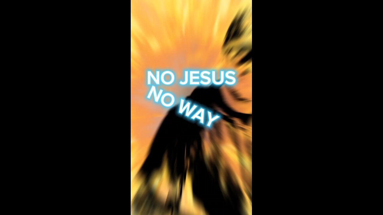 NO JESUS, NO WAY - original music video.