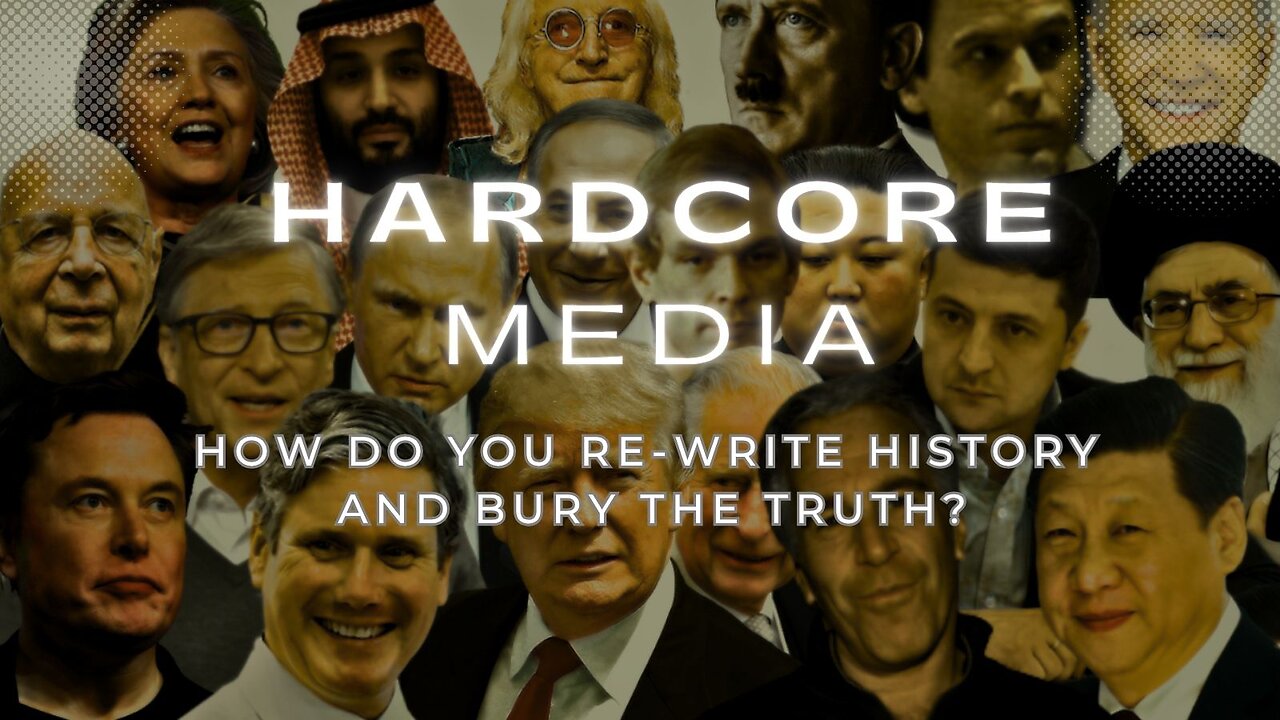 HOW DO YOU RE-WRITE HISTORY AND BURY THE TRUTH?