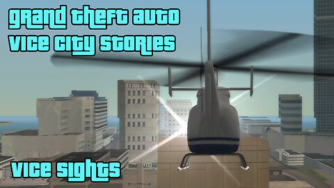 GTA: Vice City Stories | Side Activities: Jobs – Vice Sights