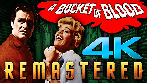 A Bucket of Blood (4K - UHD) - REMASTERED - Cult Comedy Horror