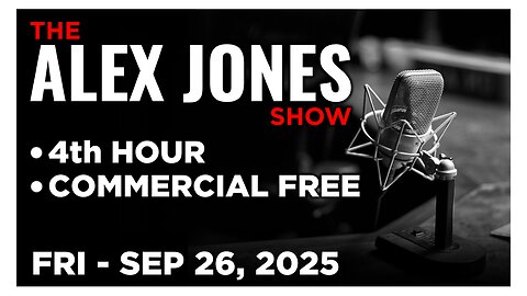 ALEX JONES [4 of 4] Friday 9/26/25 • NATE CORNACCHIA'S ANALYSIS OF CHARLIE KIRK ASSASSINATION 