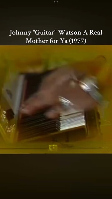 Johnny "Guitar" Watson A Real Mother for Ya (1977)
