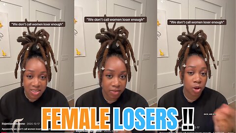 Loser Women Think They Can Call Men Losers | Double Standards Are CRAZY
