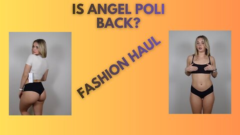 Angel Poli Back with Another Fashion Try on Haul