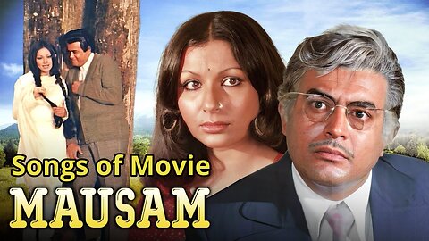 Songs of Movie Mausam