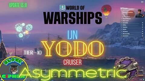 Taking IJN Cruiser Tier-10 YODO to Asymmetric mode | World of Warships