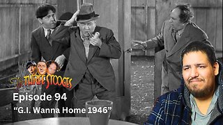 The Three Stooges | Episode 94 | "G.I. Wanna Home 1946" | Reaction