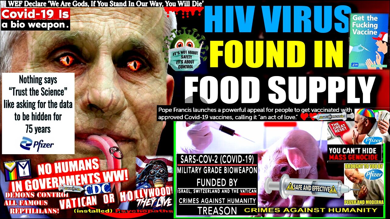 Scientists Warn Millions Are HIV Positive Due to 'Tainted mRNA' in Food Supply (compilation version)