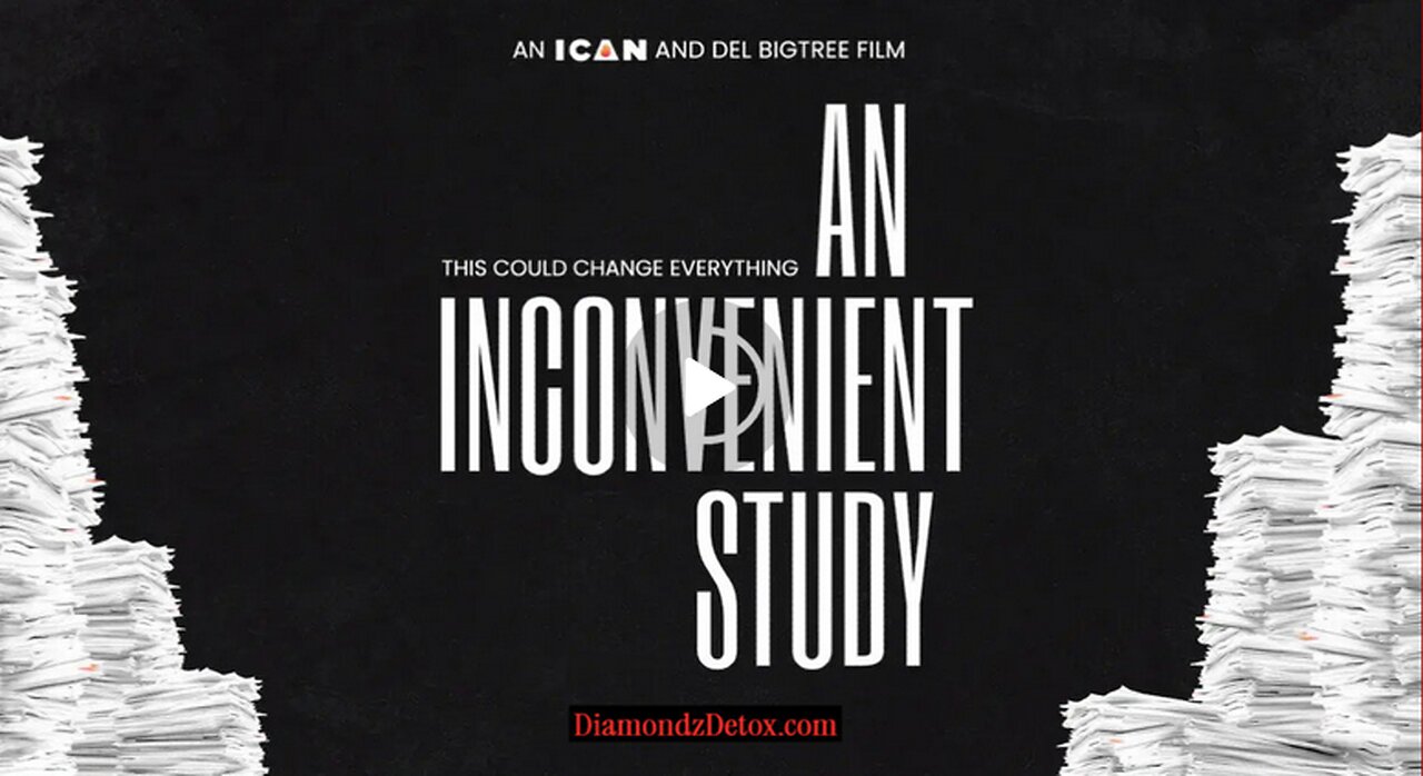 An Inconvenient Study - A Buried Vaccine Study - A HighWire Documentary 2025