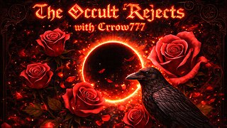 The Occult Rejects with Crrow777
