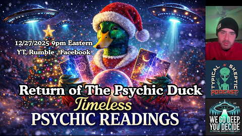 Timeless Psychic Readings - The Psychic Duck - Typical Skeptic Podcast #2376