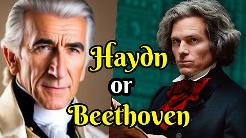 Epic Showdown! Titans of Classical Era: Haydn vs Beethoven