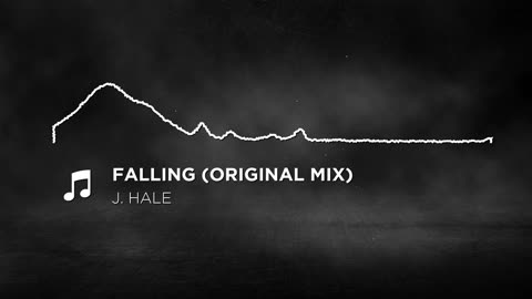 J. Hale - Falling (Original Mix)