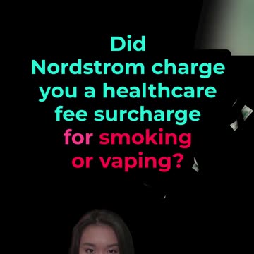 Do you work at Nordstrom and smoke? You might be owed substantial compensation if you were charged!