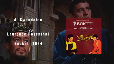 4 Gwendolen - Laurence Rosenthal - Becket soundtrack (1964 film)