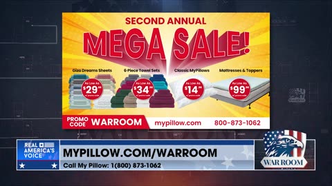 Go To Mypillow.com/warroom And Check Out The 2nd Annual Mega Sale Today! Promo Code WARROOM
