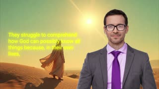 God's Omniscience, Understanding Scripture