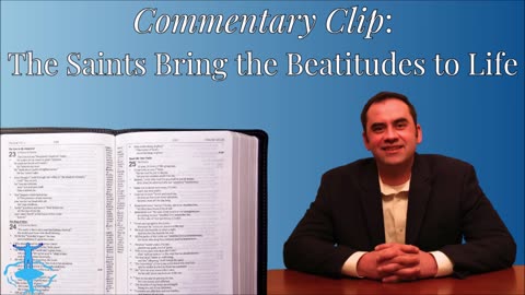 The Saints Bring the Beatitudes to Life