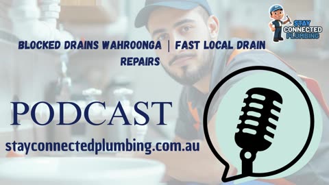 Blocked Drains Wahroonga | Fast Local Drain Repairs