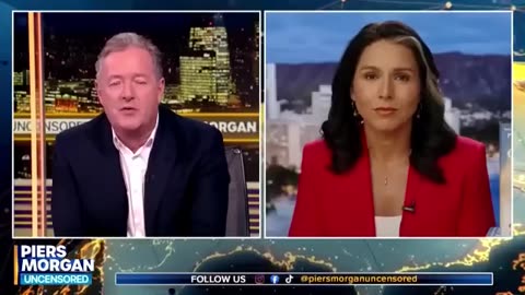 Tulsi Gabbard with Piers Morgan on Ukraine War