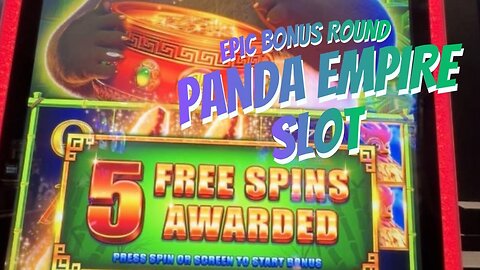 Epic Bonus on Panda Empire 🐼🎰💵