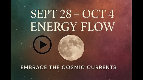 Balance Restored | Sept 28 – Oct 4 Energy Flow