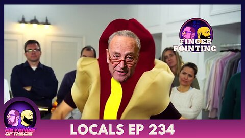 Locals EP 234: Finger Pointing