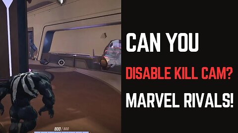 Marvel Rivals Can You Turn Off Kill Cam? Find Out Here!