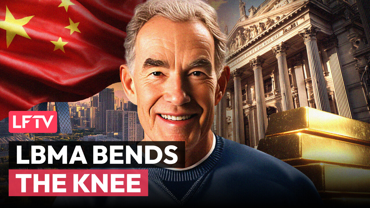 Beijing Forces a Gold Price Revaluation - LFTV Ep 243