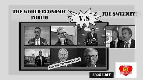 The World Economic Forum v.s. The Sweeney!