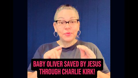 Baby Oliver Saved By Jesus Through Charlie Kirk 😍 #ASL #deaf #signlanguage