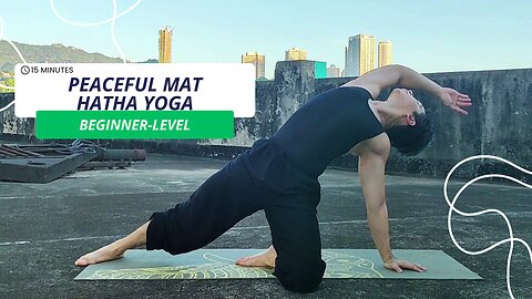 Something About 15-Min. Peaceful Mat Hatha | No-Standing Yoga for Beginners