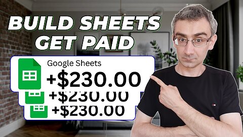 How to Start Making Money with Google Sheets As A Beginner