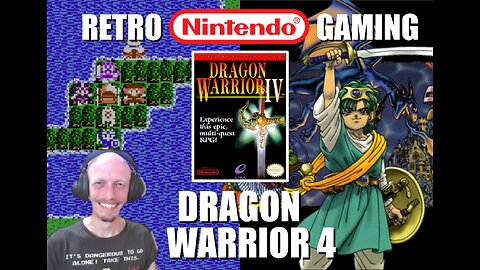 Dragon Warrior 4 (NES): Sail Across the World to the Shrine of the Collosus in a MultiQuest RPG