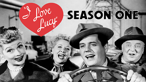 I Love Lucy - Season 1 (1951-52)