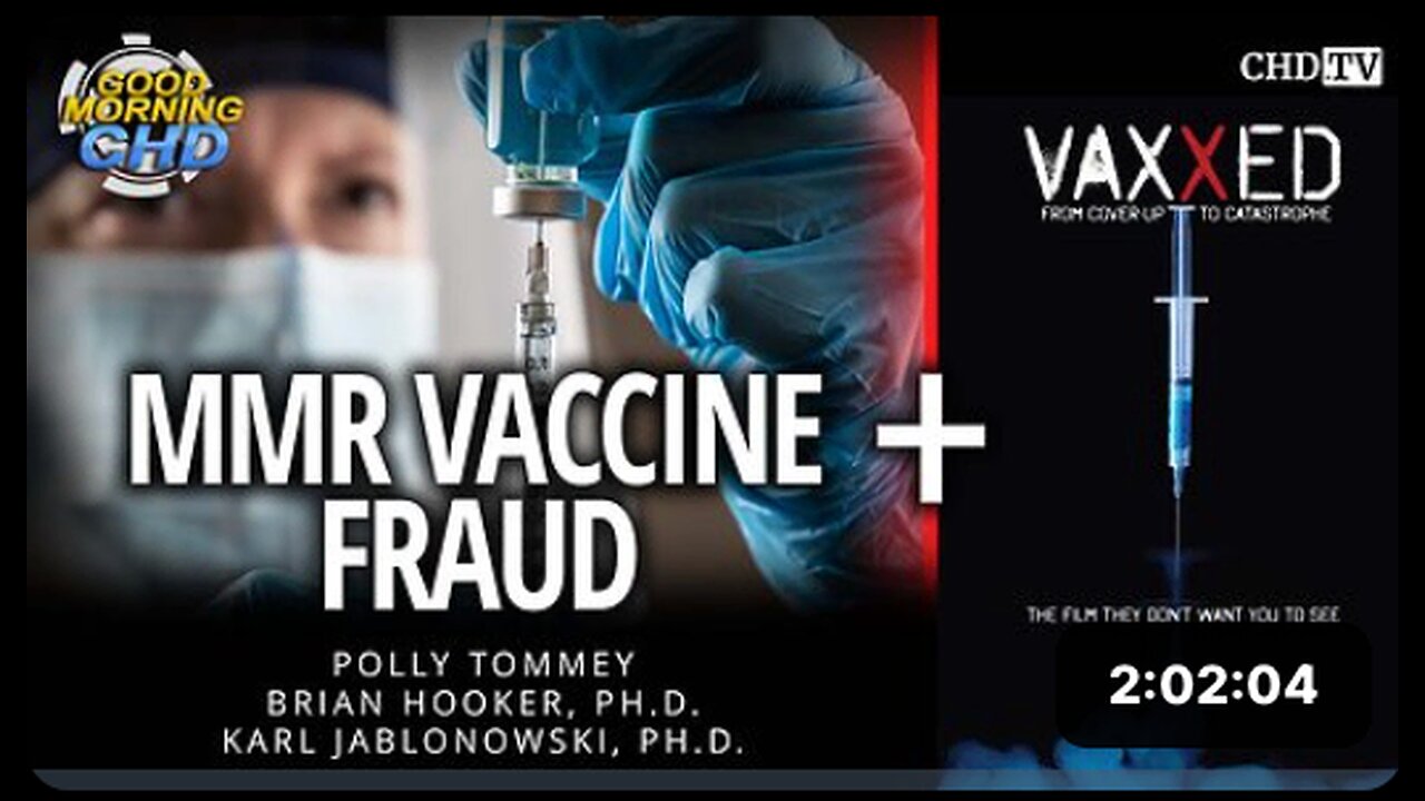 MMR Vaccine Fraud + Vaxxed