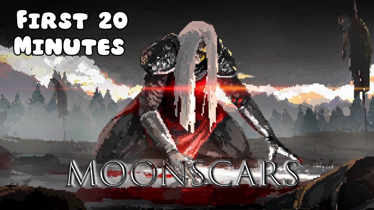Moonscars - First 20 Minutes (No Commentary Gameplay)