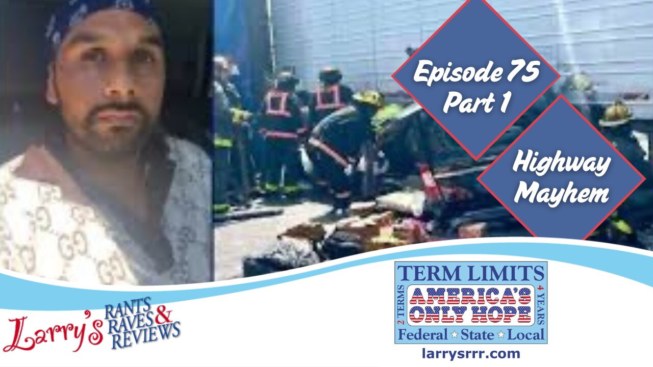 Episode 75: Highway Mayhem Part 1