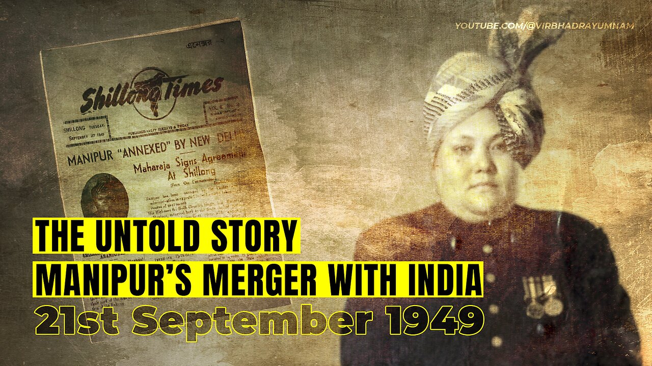 Manipur’s Merger with India | September 21, 1949 Documentary