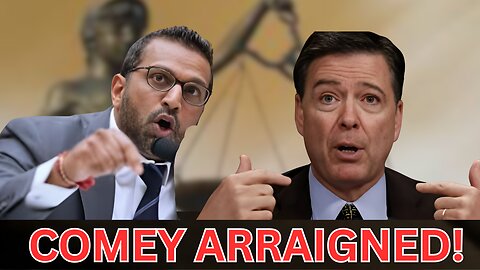 Comey ARRAIGNED: False Statements & Obstruction Charges Revealed