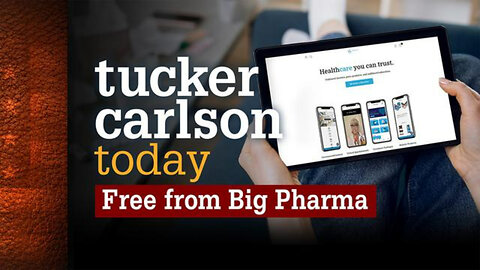 Free from Big Pharma | Tucker Carlson Today