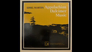 Edsel Martin – Appalachian Dulcimer Music (1973)